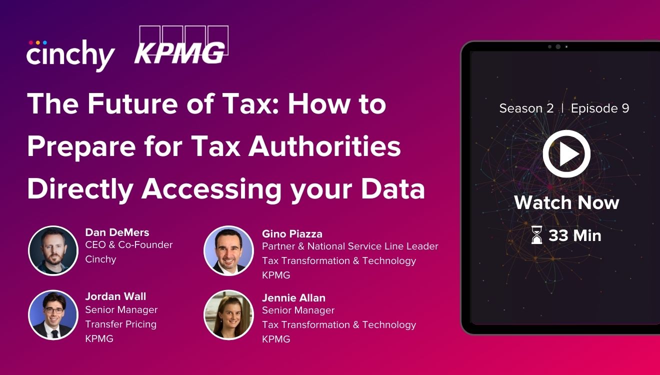 [Season 2 Ep. 9] The Future of Tax - How to Prepare for Tax Authorities Directly Accessing Your Data.